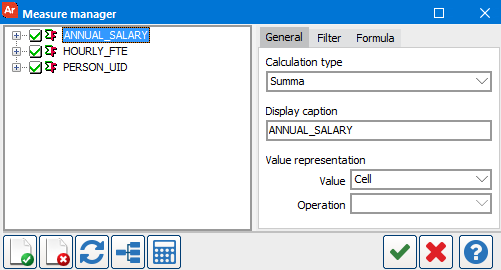 Measure manager dialog displaying annual salary, hourly full time equivalent, and user I D as measures. This dialog has three tabs: general, filter, and formula. The general tab is showing. The tab shows calculation type, caption, and value representation.